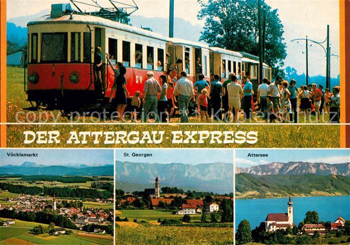 Attersee Attergau Express Voecklemarkt St Georgen Seepanorama