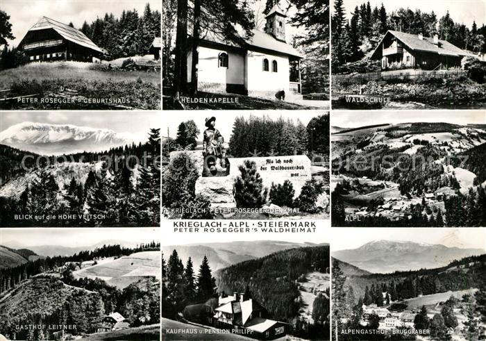 Alpl Peter Roseggers Geburtshaus Heldenkapelle Waldschule Rosegger Denkmal Panor