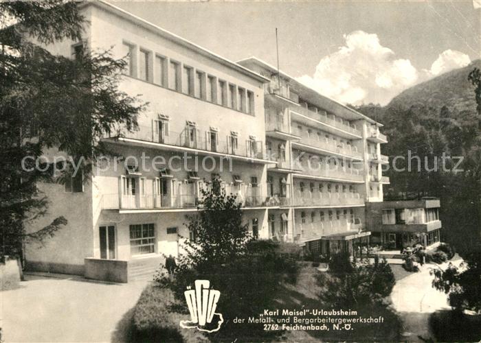 Feichtenbach Karl Maisel Urlaubsheim