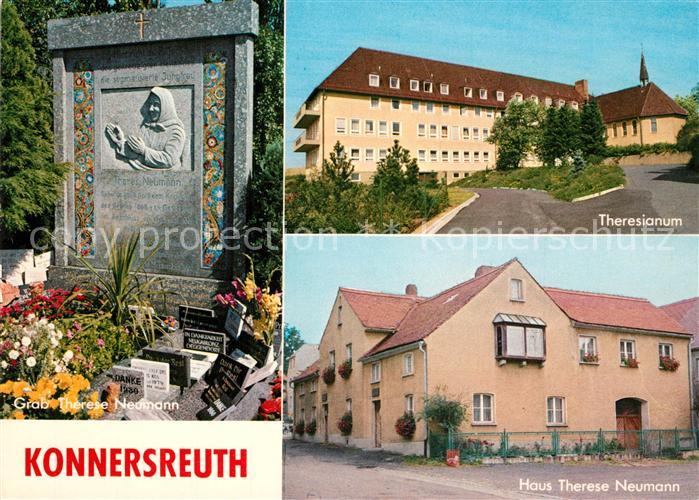 Konnersreuth Oberpfalz Grab Haus Therese Neumann Theresianum