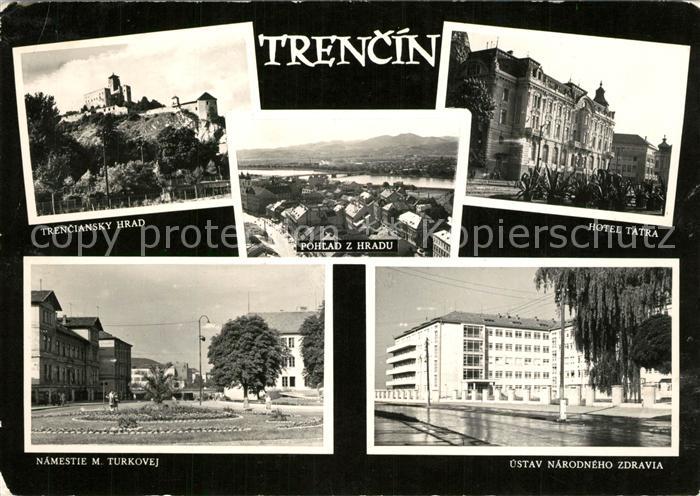 Trencin Trentschinteplitz Trenciansky Hrad Namestie M. Turkovej Hotel Tatra Usta
