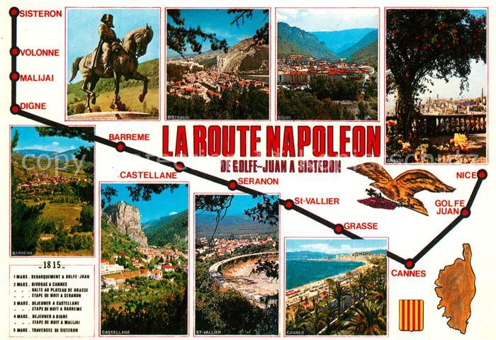 Napoleon Bonaparte La Route Napoleon De Golfe Juan a Sisteron