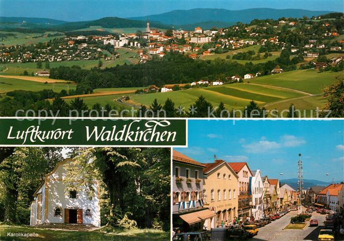 Waldkirchen Niederbayern Panorama Karolikapelle Stadtansicht Marktplatz