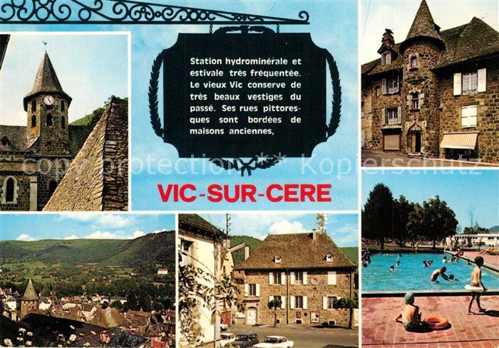 Vic-sur-Cere Station thermale climatique vieux Vic son clocher La Mairie Piscine