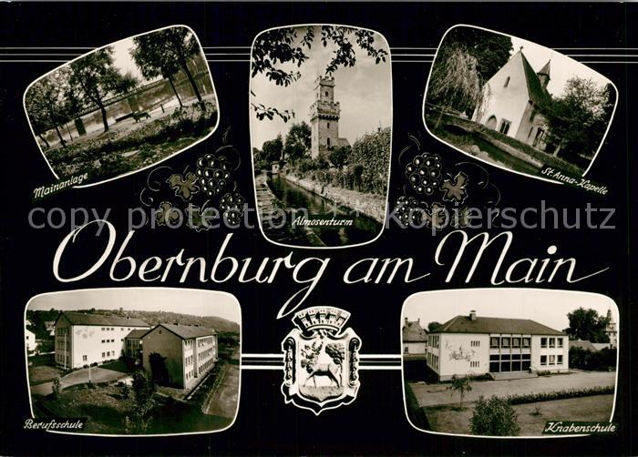 Obernburg Main Mainanlage Almosenturm St Anna Kapelle Berufsschule Knabenschule
