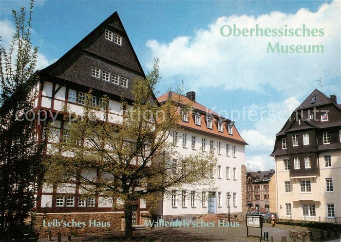 Giessen Lahn Oberhessisches Museum Leibsches Haus Wallenfelsches Haus