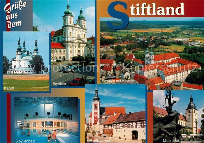 Stiftland Oberpfalz Kappl Basilika Kloster Sibyllenbad Neualbenreuth Mitterteich