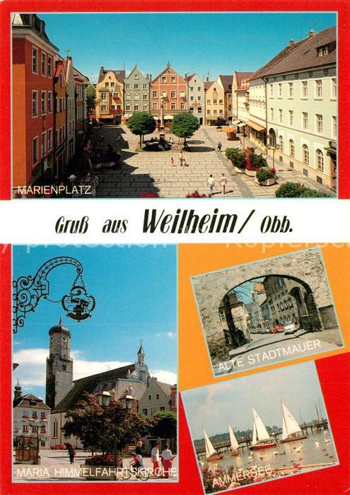 Weilheim Oberbayern Marienplatz Maria Himmelfahrtskirche Ammersee Alte Stadtmaue