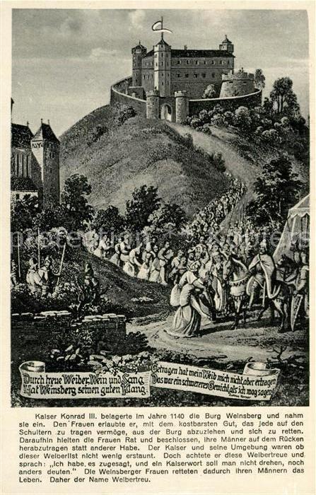 Weinsberg Burgruine Weibertreu Kaiser Konrad III Kuenstlerkarte