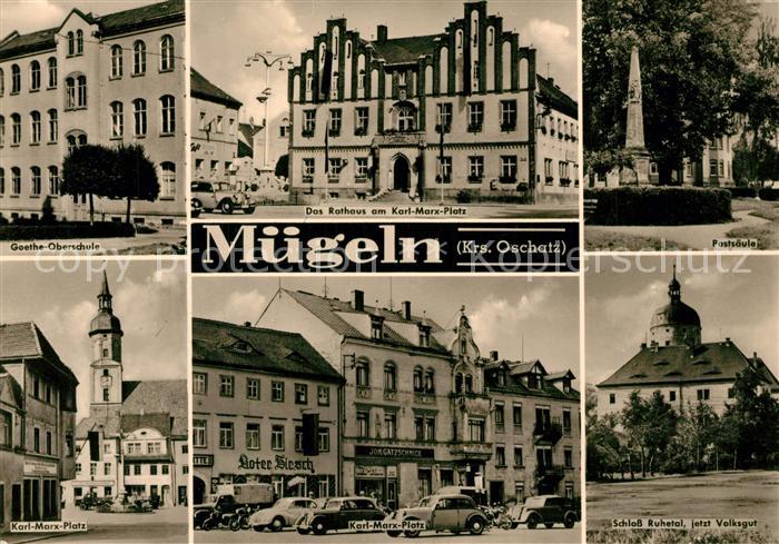 Muegeln Oschatz Goethe Oberschule Rathaus Karl Marx Platz Postsaeule Schloss Ruh