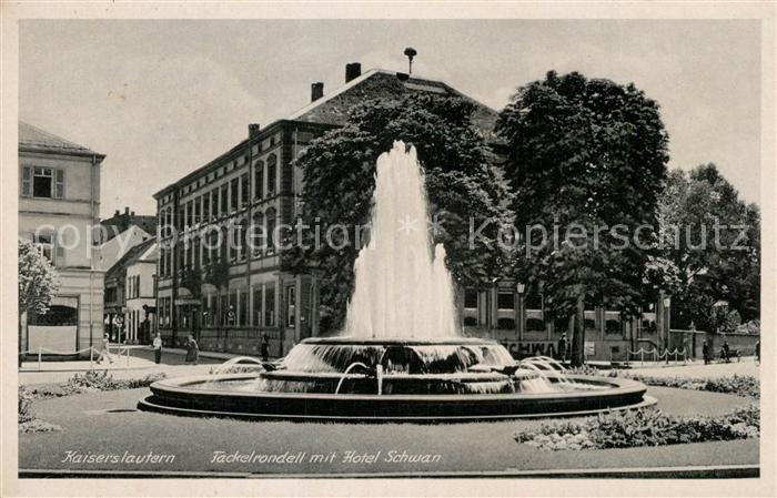 Kaiserslautern Fackelrondell Hotel Schwan