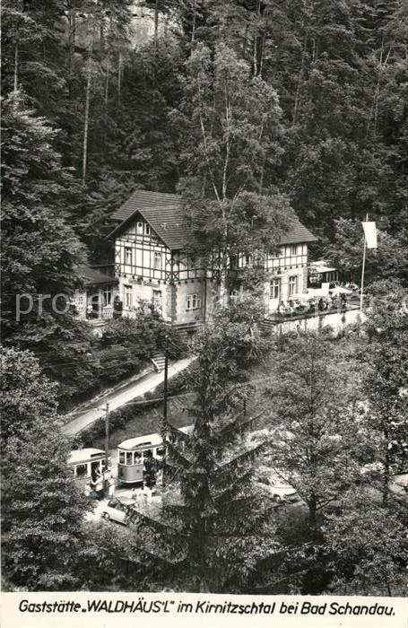 Bad Schandau Gaststaette Waldhaeusl im Kirnitzschtal