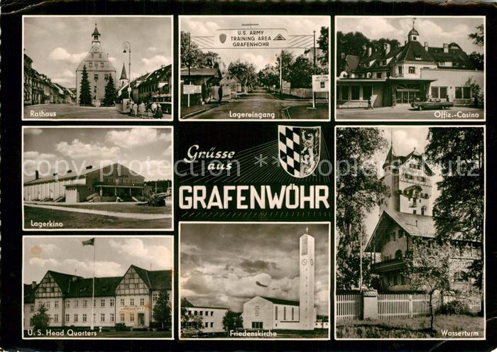 Grafenwoehr Rathaus Lagereingang Casino Wasserturm Friedenskirche U.S. Head Qart
