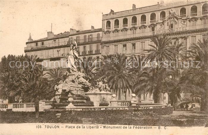 Toulon Var Place de la Liberté Monument de la Fédé