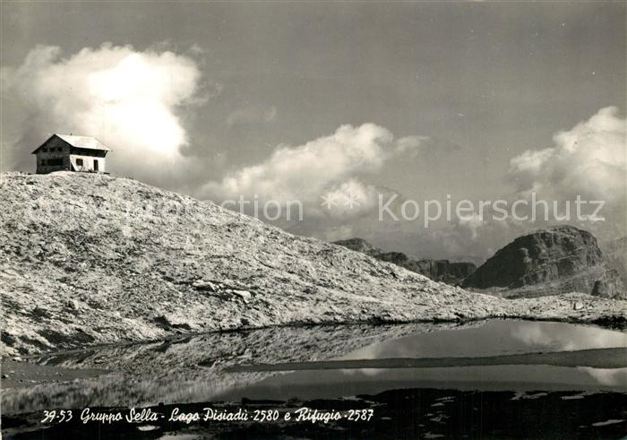 Gruppo Sella Lago Pisciadu e Rifugio Bergsee Berghuette Dolomiten