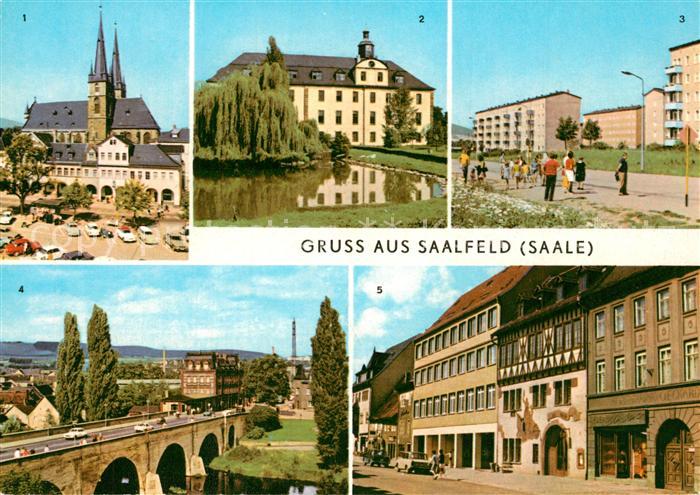 Saalfeld Saale Markt Schloss Kulturpark Bruecke des Friedens Blankenburger Stras