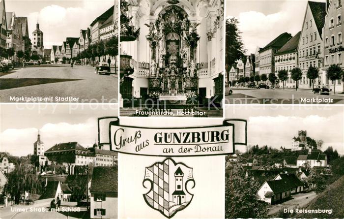Guenzburg Marktplatz Stadttor Frauenkirche Hochaltar Reisensburg