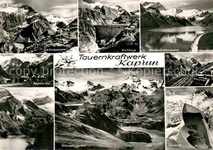 Kaprun Tauernkraftwerk Limbergssperre Mooserbodensperre Denkmal Wasserfallboden