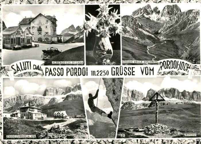 Pordoijoch Passo Pordoi Albergo Col di Lana Dolomiti Gebirgspass Dolomiten