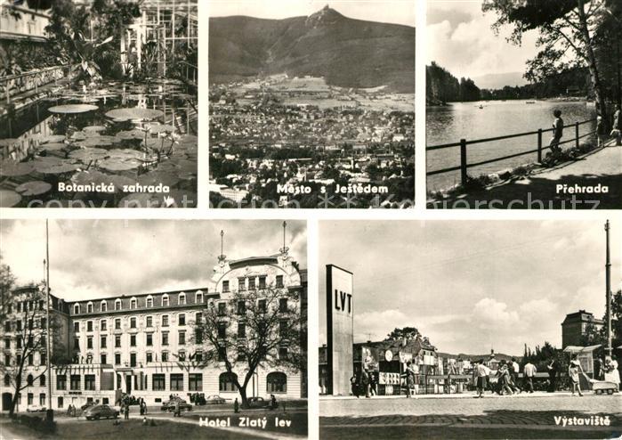 Liberec Botanicka zahrada Mesto s Jestedem Prehrada Hotel Zlaty lev Vystaviste