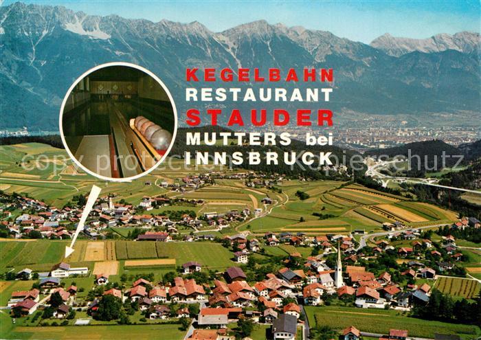 Mutters Tirol Fliegeraufnahme mit Restaurant Stauder Kegelbahn
