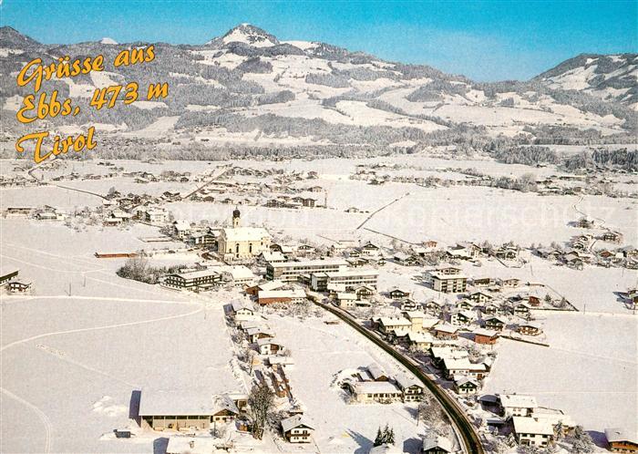 Ebbs Winter- und Sommererholungsort am Fusse des Kaisergebirges Fliegeraufnahme