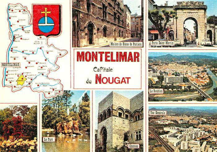 Montelimar Capitala du Nougat Park Chateau Porte Saint Martin