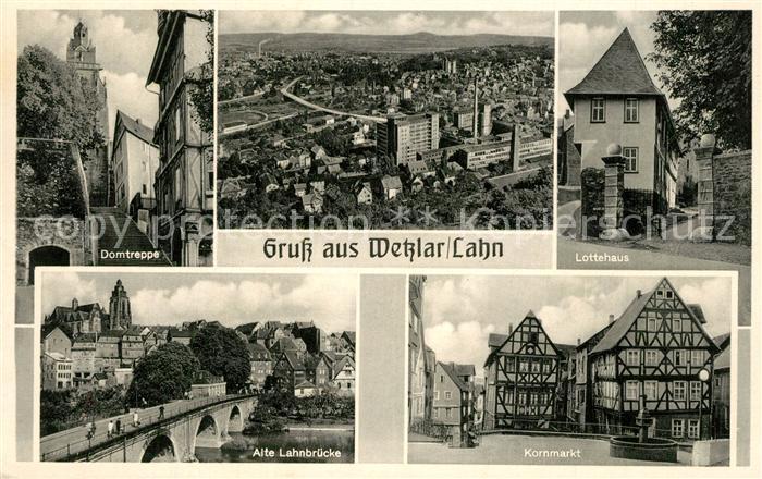 Wetzlar Domtreppe Stadtblick Lottehaus Alte Lahnbruecke Kornmarkt