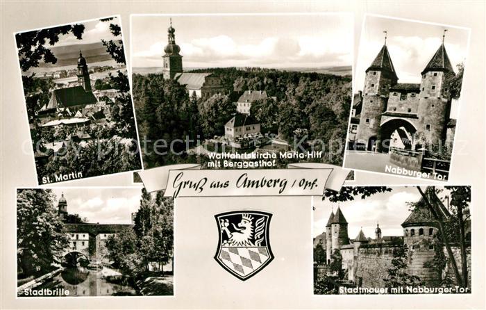Amberg Oberpfalz St Martin Kirche Wallfahrtskirche Maria Hilf Berggasthof Nabbur