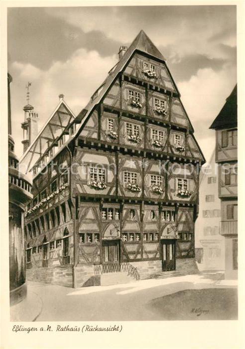 Esslingen Neckar Rathaus Fachwerkhaus Rueckansicht Altstadt Kuenstlerkarte