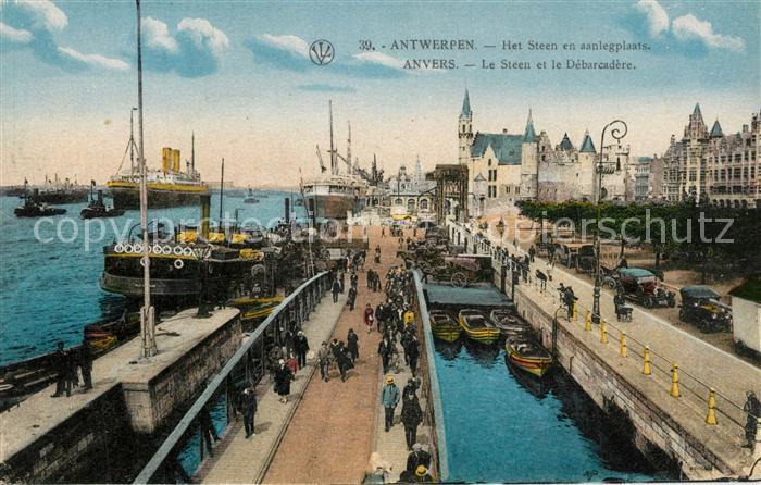 Anvers Antwerpen Le Steen et le Débarcadère
