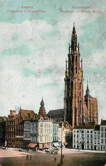 Anvers Antwerpen Cathedrale et Grand Place Kathedrale