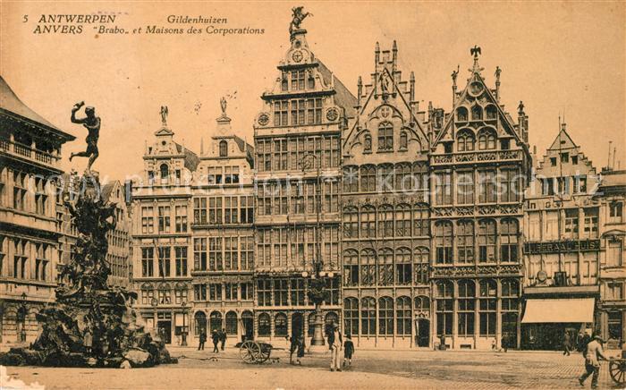 Anvers Antwerpen Fontaine Brabo Monument et Maisons des Corporations Alte Gilden