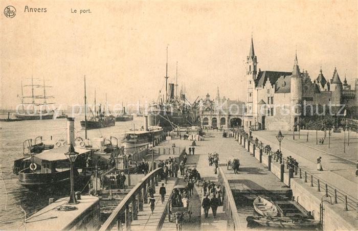 Anvers Antwerpen Le Port et le Steen