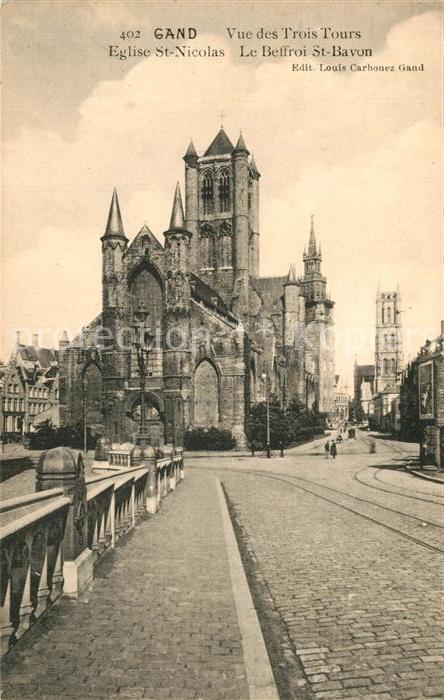 Gand Belgien Vue des Trois Tours Eglise Saint Nicolas Le Beffroi Saint Bavon