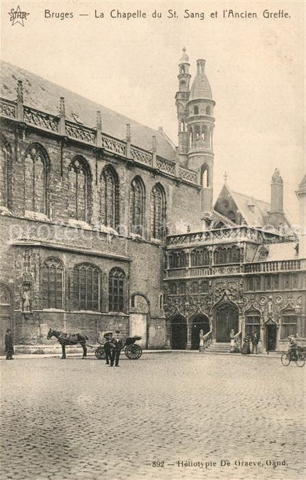 Bruges BRUGGE Belgie Chapelle du St. Sang et Ancien Greffe