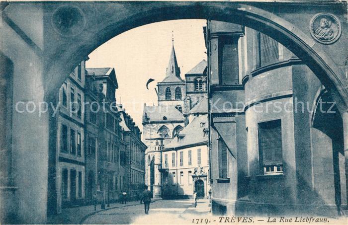 Treves Trier Rue Liebfrauen