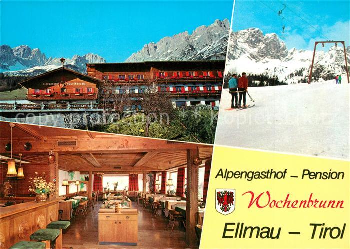 Ellmau Tirol Alpengasthof Pension Wochenbrunnen Wintersportplatz Alpen