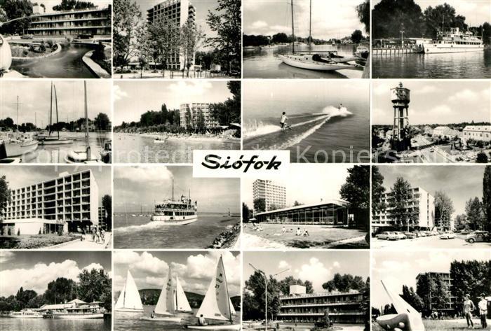 Siofok Teilansichten Hotels Wasserturm Badestrand Segeln Faehre