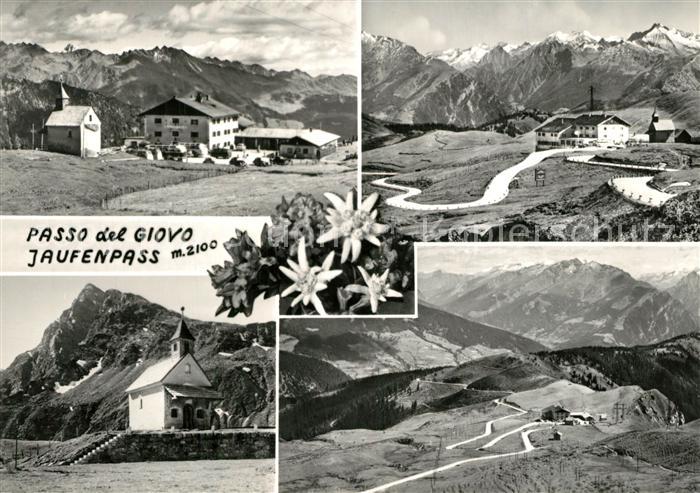 Passo del Giovo Jaufenpass Passo del Giovo Berghotel Bergkapelle Edelweiss Alpen