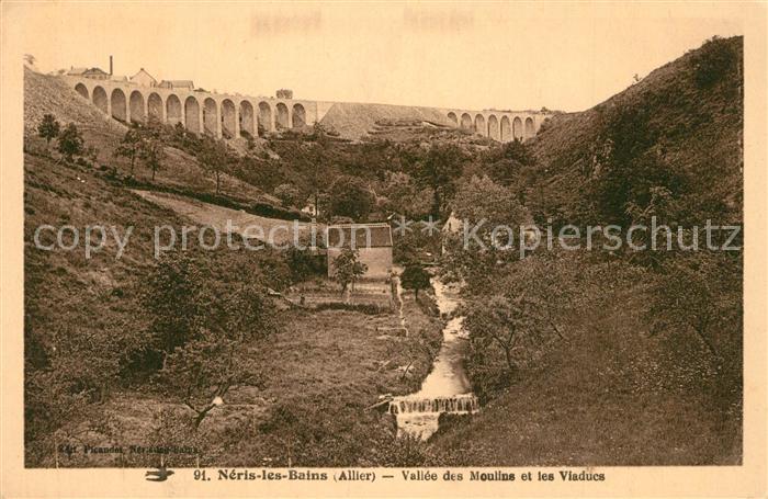 Neris-les-Bains Vallee des Moulins et les Viaducs
