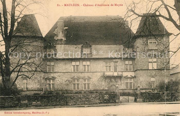 Mauleon-Licharre Chateau de Andurain de Maytie