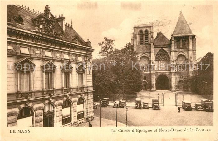 Le Mans Sarthe Caisse d`Epargne et Notre Dam de la Couture