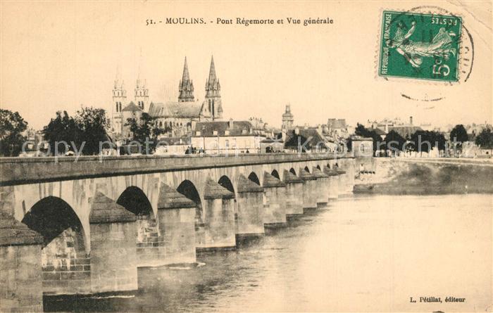 Moulins Allier Pont Regemorte et Vue generale