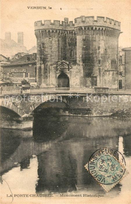 Verdun Meuse La Porte Chaussee Monument Historique