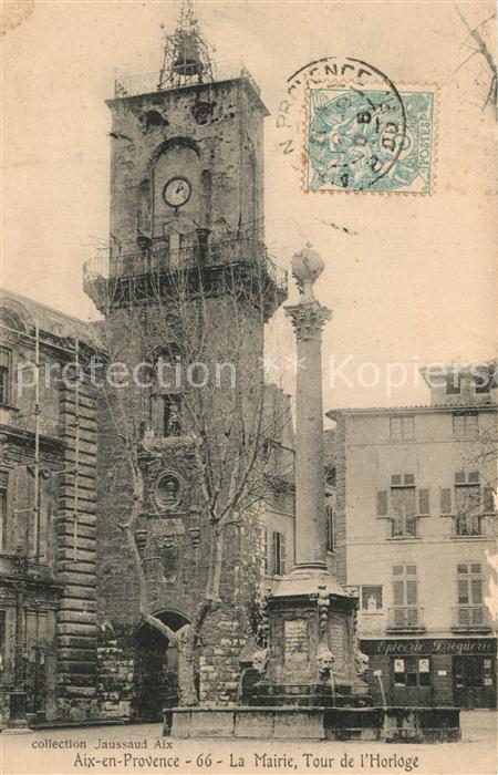 Aix-en-Provence La Mairie Tour de l Horloge