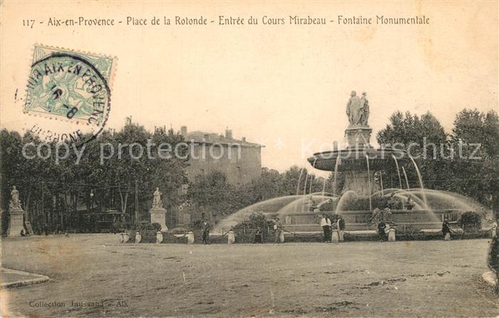 Aix-en-Provence Entree du Cours Mirabeau Fontaine Monumentale