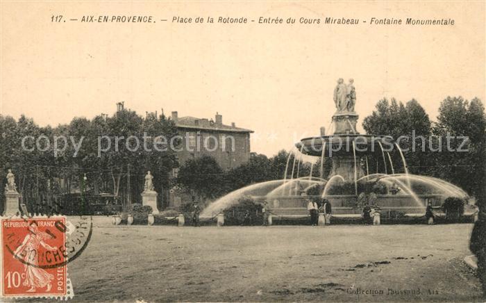 Aix-en-Provence Place de la Rotonde Entree du Cours Mirabeau Fontaine Monumental