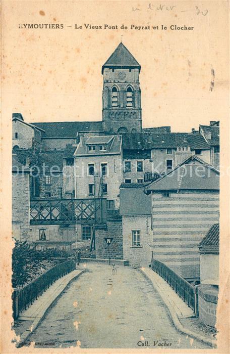 Eymoutiers Le Vieux Pont de Peyrat et le Clocher