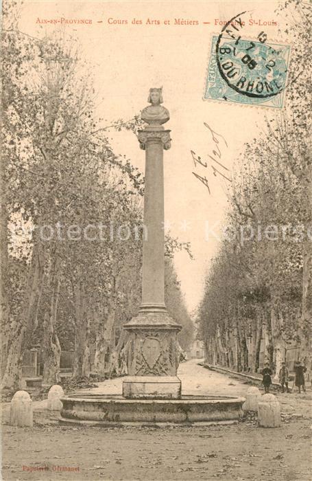 Aix-en-Provence Cours des Arts et Métiers Fontaine Saint Louis